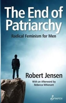 Image de Jensen, Robert: The End of Patriarchy