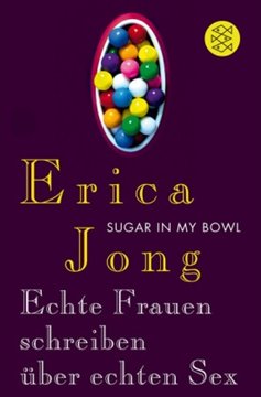 Image de Jong, Erica: Sugar in My Bowl