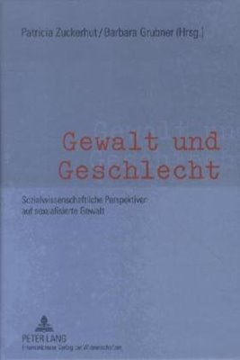 Bild von Zuckerhut, Patricia (Hrsg.): Gewalt und Geschlecht