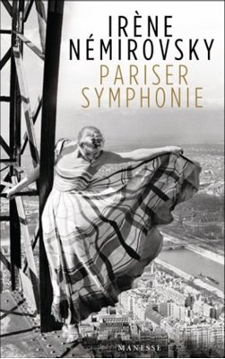 Bild von Némirovsky, Irène: Pariser Symphonie