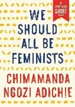 Image de Adichie, Chimamanda Ngozi: We Should All Be Feminists (eBook)