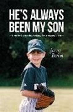 Image de Barkin, Janna: He's Always Been My Son (eBook)