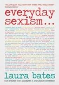 Bild von Bates, Laura: Everyday Sexism (eBook)