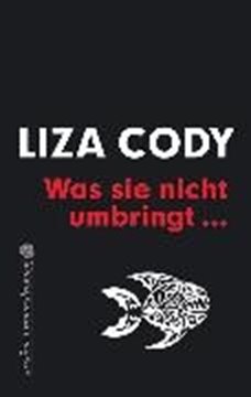 Image de Cody, Liza: Was sie nicht umbringt (eBook)
