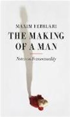 Bild von Februari, Maxim: The Making of a Man: Notes on Transsexuality (eBook)
