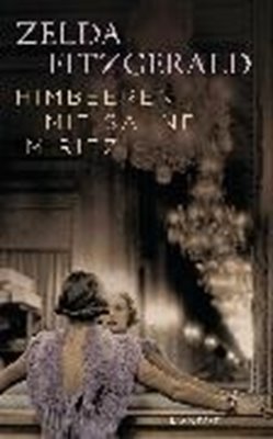 Bild von Fitzgerald, Zelda: Himbeeren mit Sahne im Ritz (eBook)