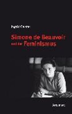 Bild von Galster, Ingrid: Simone de Beauvoir und der Feminismus (eBook)