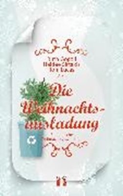 Bild von Gogoll, Ruth (Hrsg.): Die Weihnachtsausladung (eBook)