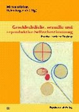 Image de Katzer, Michaela (Hrsg.): Geschlechtliche, sexuelle und reproduktive Selbstbestimmung (eBook)