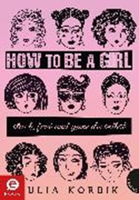 Bild von Korbik, Julia: How to be a girl (eBook)