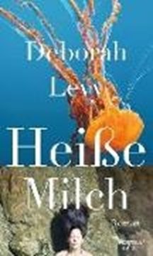 Image de Levy, Deborah: Heiße Milch (eBook)
