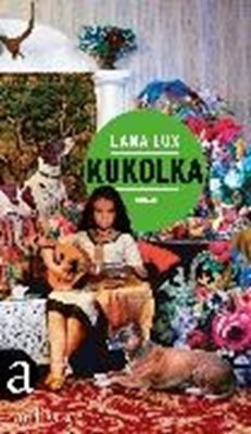 Bild von Lux, Lana: Kukolka (eBook)