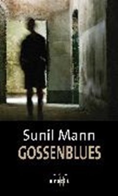 Bild von Mann, Sunil: Gossenblues (eBook)