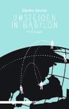 Image de Martin, Marko: Umsteigen in Babylon (eBook)