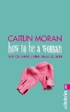 Bild von Moran, Caitlin: How to be a woman (eBook)