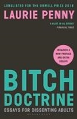 Bild von Penny, Laurie: Bitch Doctrine (eBook)