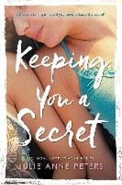 Image de Peters, Julie Anne: Keeping You a Secret (eBook)