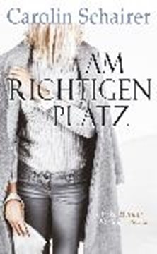 Image de Schairer, Carolin: Am richtigen Platz (eBook)