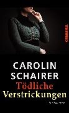 Image de Schairer, Carolin: Tödliche Verstrickungen (eBook)