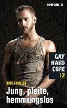 Image de Gay Hardcore 12 - Jung, pleite, hemmungslos (eBook)