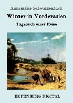 Bild von Schwarzenbach, Annemarie: Winter in Vorderasien (eBook)