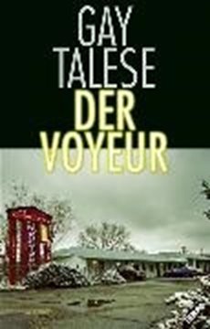 Bild von Talese, Gay: Der Voyeur (eBook)