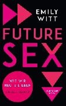Bild von Witt, Emily: Future Sex (eBook)