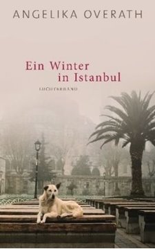 Bild von Overath, Angelika: Ein Winter in Istanbul (eBook)