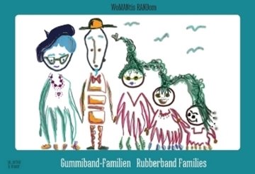 Bild von RANDom, WoMANtís: Gummiband-Familien - Rubberband Families
