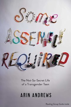 Image de Andrews, Arin: Some Assembly Required (eBook)