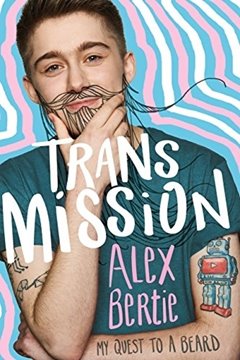 Image de Bertie, Alex: Trans Mission (eBook)