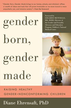 Image de Ehrensaft, Diane: Gender Born, Gender Made (eBook)
