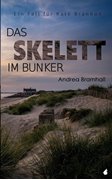 Cover-Bild zu Bramhall, Andrea: Das Skelett im Bunker (eBook)