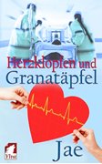 Cover-Bild zu Jae: Herzklopfen und Granatäpfel (eBook)