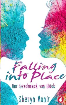 Bild von Munir, Sheryn: Falling into Place - Der Geschmack von Glück (eBook)
