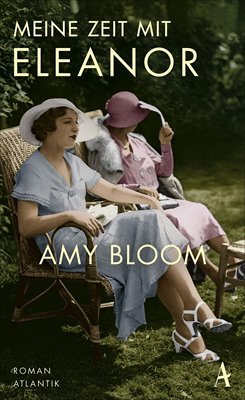 Bild von Bloom, Amy: Meine Zeit mit Eleanor (eBook)