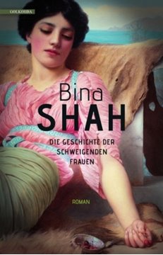 Bild von Shah, Bina: Die Geschichte der schweigenden Frauen