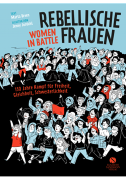 Image de Breen, Marta: Rebellische Frauen - Women in Battle
