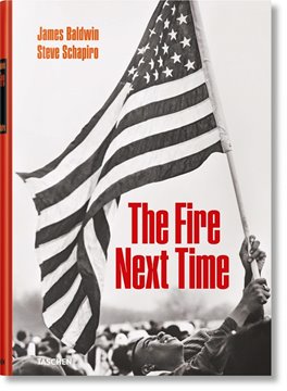 Image de Baldwin, James & Steve Schapiro: The Fire Next Time