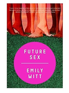 Bild von Witt, Emily: FUTURE SEX