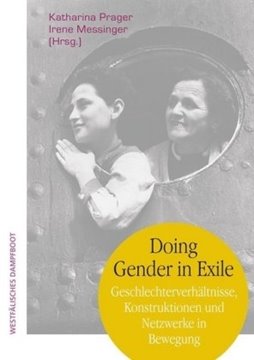 Bild von Prager, Katharina (Hrsg.): Doing Gender in Exile