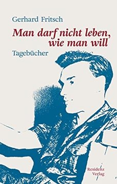 Image de Fritsch, Gerhard: Man darf nicht leben wie man will (eBook)