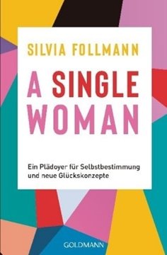 Bild von Follmann, Silvia: A Single Woman