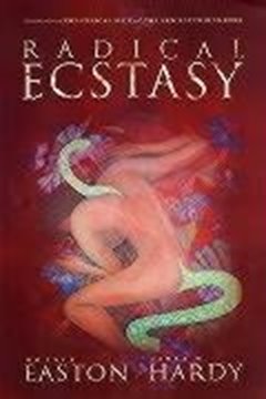 Image de Easton, Dossie: Radical Ecstasy