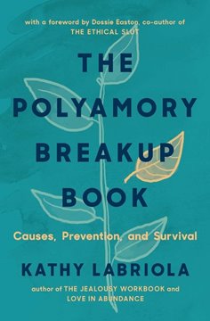 Bild von Labriola, Kathy: The Polyamory Breakup Book - Causes, Prevention, and Survival