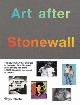 Image de Weinberg, Jonathan: Art after Stonewall, 1969-1989