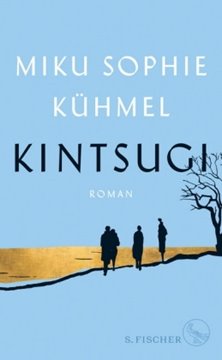 Bild von Kühmel, Miku Sophie: Kintsugi (eBook)