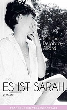Image de Delabroy-Allard, Pauline: Es ist Sarah (eBook)