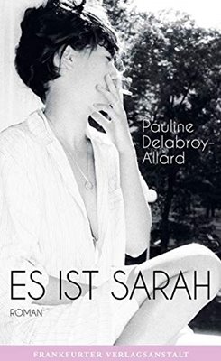 Image sur Delabroy-Allard, Pauline: Es ist Sarah