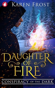 Bild von Frost, Karen: Daughter of Fire - Conspiracy of the Dark
